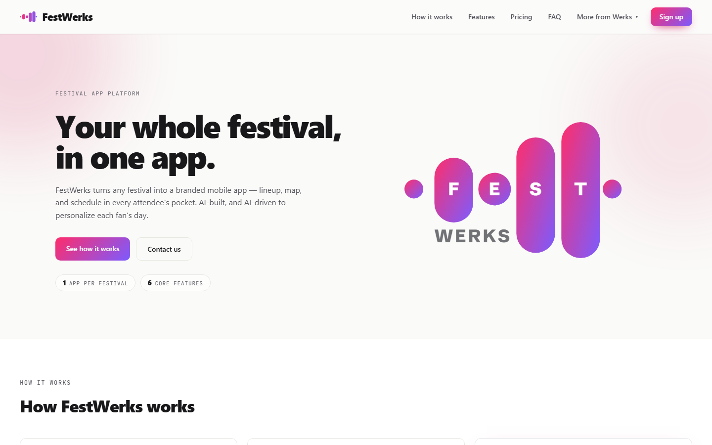 The FestWerks site, shipped through the LaunchWerks pipeline: a pink and violet hero reading Your whole festival, in one app, a paragraph about turning any festival into a branded mobile app, See how it works and Contact us buttons, 1 app per festival and 6 core features pills, a FEST WERKS logo made of rounded gradient bars, and the start of a How FestWerks works section.